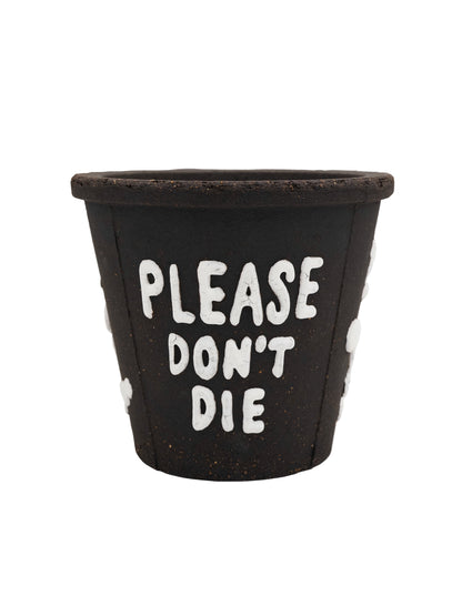 Please dont die planter